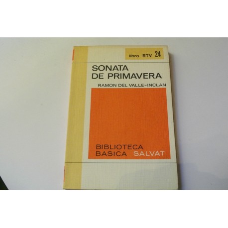 SONATA DE PRIMAVERA. MEMORIAS DEL MARQUÉS DE BRADOMÍN. COLECCION RTV.