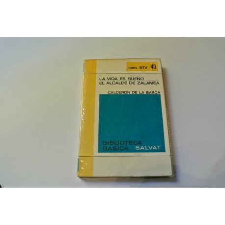 LA VIDA ES SUEÑO. EL ALCALDE DE ZALAMEA. COLECCIÓN RTV.