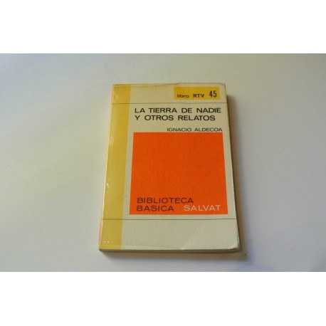 LA TIERRA DE NADIE Y OTROS RELATOS. COLECCIÓN RTV.