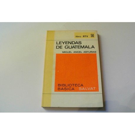LEYENDAS DE GUATEMALA. COLECCIÓN RTV.
