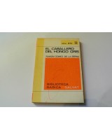 EL CABALLERO DEL HONGO GRIS. COLECCIÓN RTV.