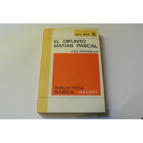 EL DIFUNTO MATIAS PASCAL