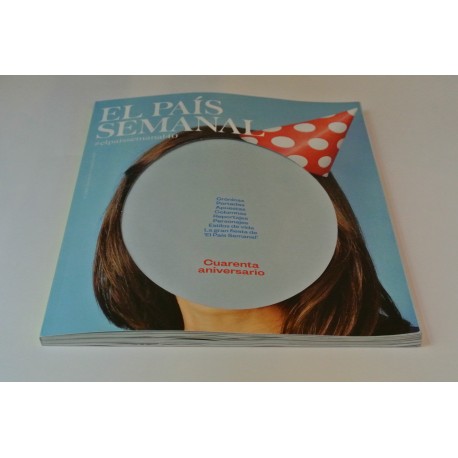 EL PAÍS SEMANAL. CUARENTA ANIVERSARIO Nº 2092.