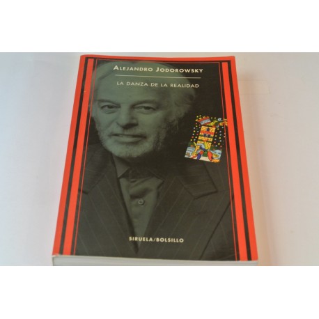 LA DANZA DE LA REALIDAD ( PSICOMAGIA Y PSICOCHAMANISMO)