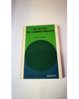 LA NOVIA DE LAMMERMOOR. Nº 45 COLECCIÓN SALVAT.