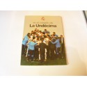 EN EL CORAZÓN DE LA UNDÉCIMA