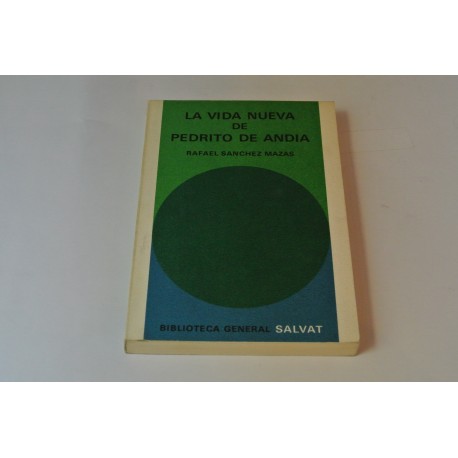LA VIDA NUEVA DE PEDRITO DE ANDIA. Nº 21 COLECCIÓN SALVAT.