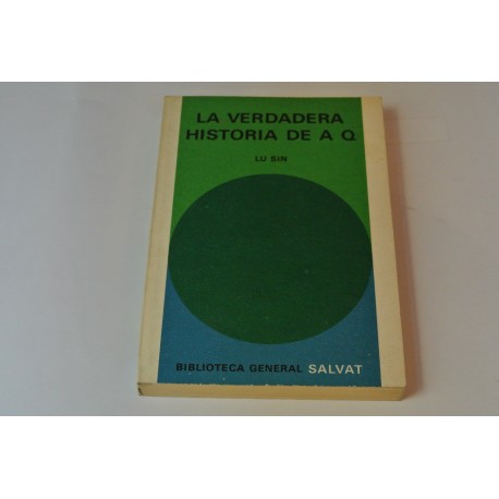 LA VERDADERA HISTORIA DE A.Q. Y OTROS CUENTOS. Nº 25 COLECCIÓN SALVAT,