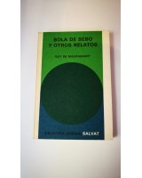 BOLA DE SEBO Y OTROS RELATOS. Nº 62 COLECCIÓN SALVAT.