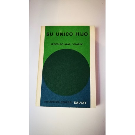 SU ÚNICO HIJO. Nº 63 COLECCIÓN SALVAT.
