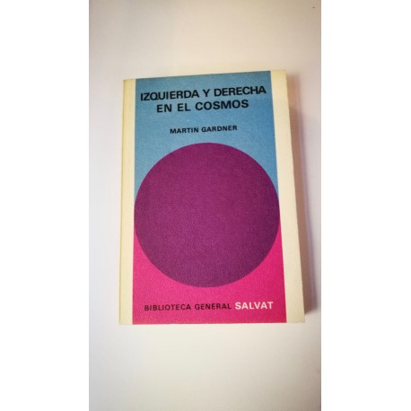 IZQUIERDA Y DERECHA EN EL COSMOS. Nº 66 COLECCIÓN SALVAT