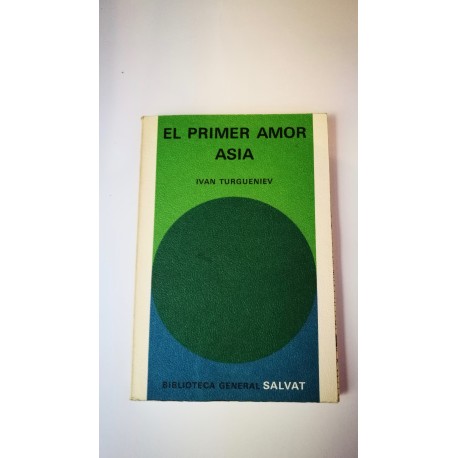 EL PRIMER AMOR. ASIA. Nº 87 COLECCIÓN SALVAT