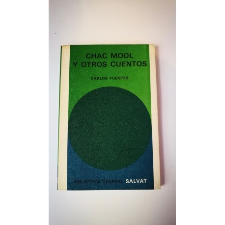 CHAC MOOL Y OTROS CUENTOS. Nº 96 COLECCIÓN SALVAT