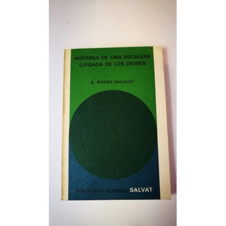 HISTORIA DE UNA ESCALERA. LLEGADA DE LOS DIOSES Nº 97 COLECCIÓN SALVAT.