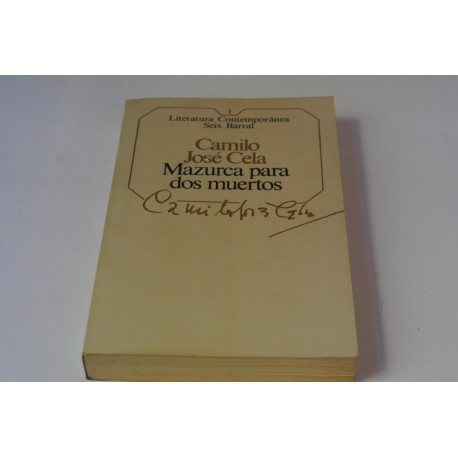 MAZURCA PARA DOS MUERTOS. COLECCIÓN CONTEMPORÁNEA SEIX BARRAL Nº 1